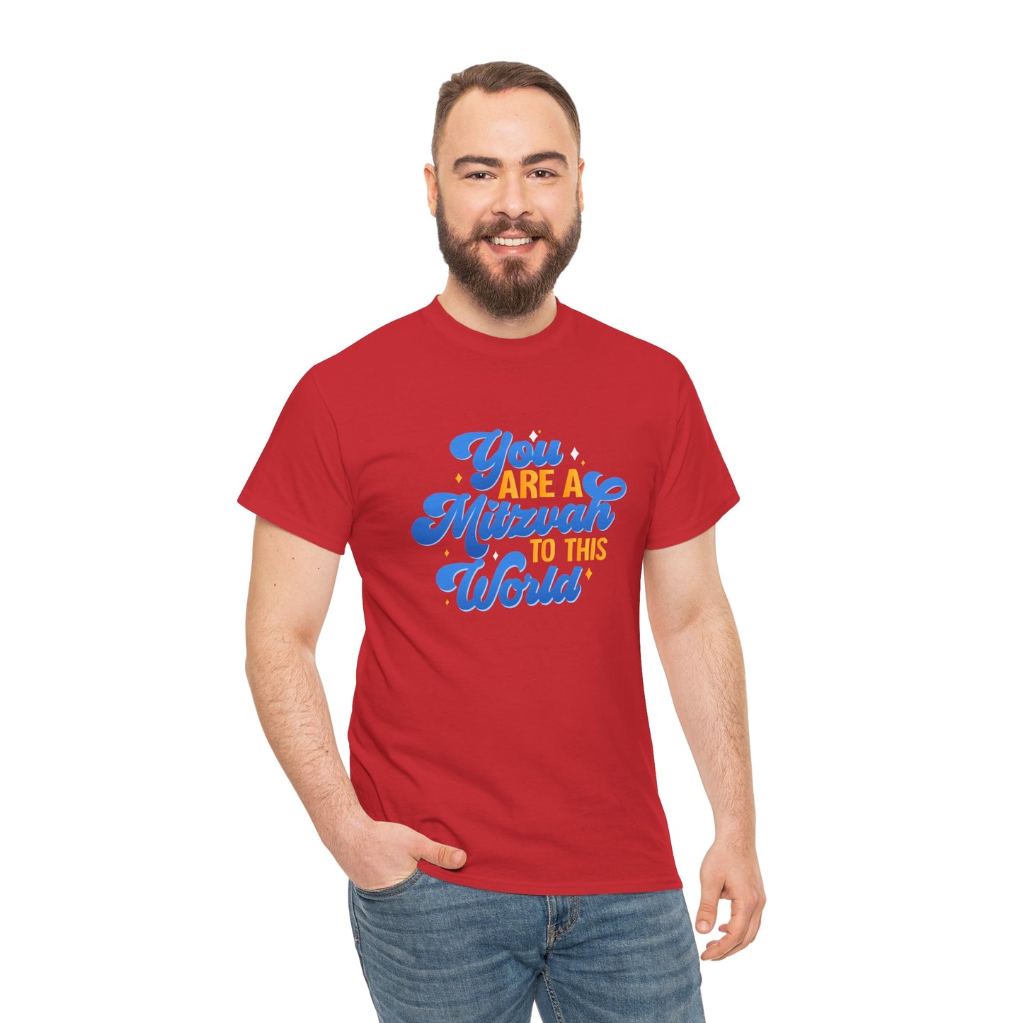 "YOU ARE A MITZVAH TO THIS WORLD" Unisex Heavy Cotton Tee