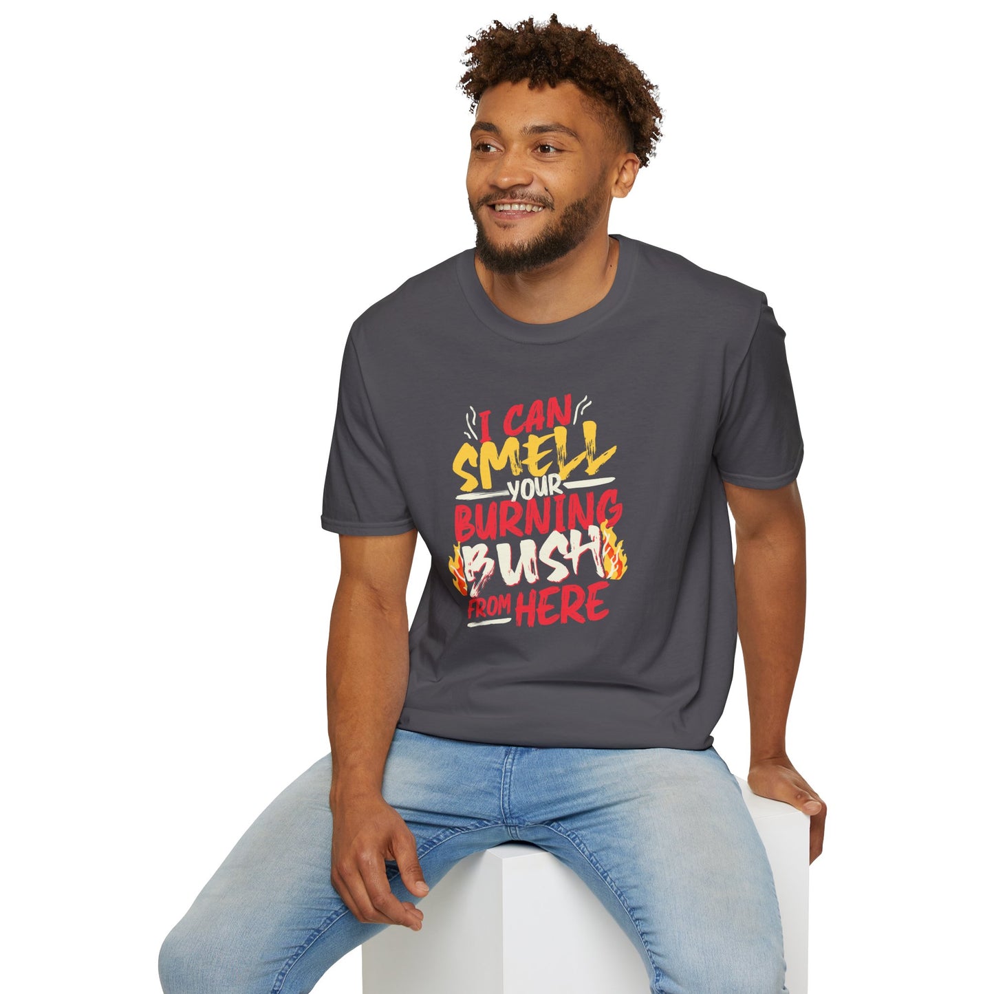 "I Can Smell Your Burning Bush" Unisex Softstyle T-Shirt