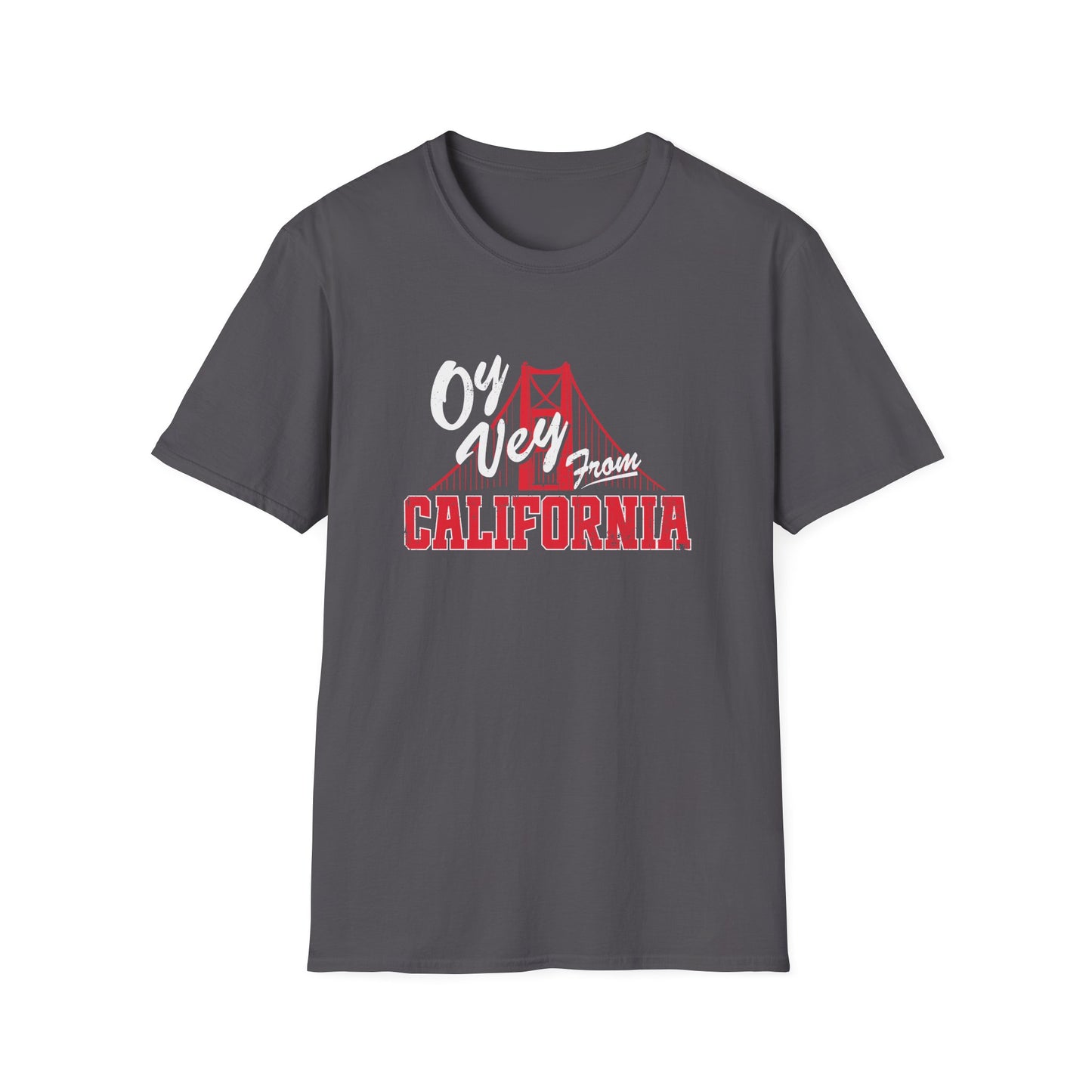 "OY VEY FROM CALIFORNIA" Unisex Softstyle T-Shirt