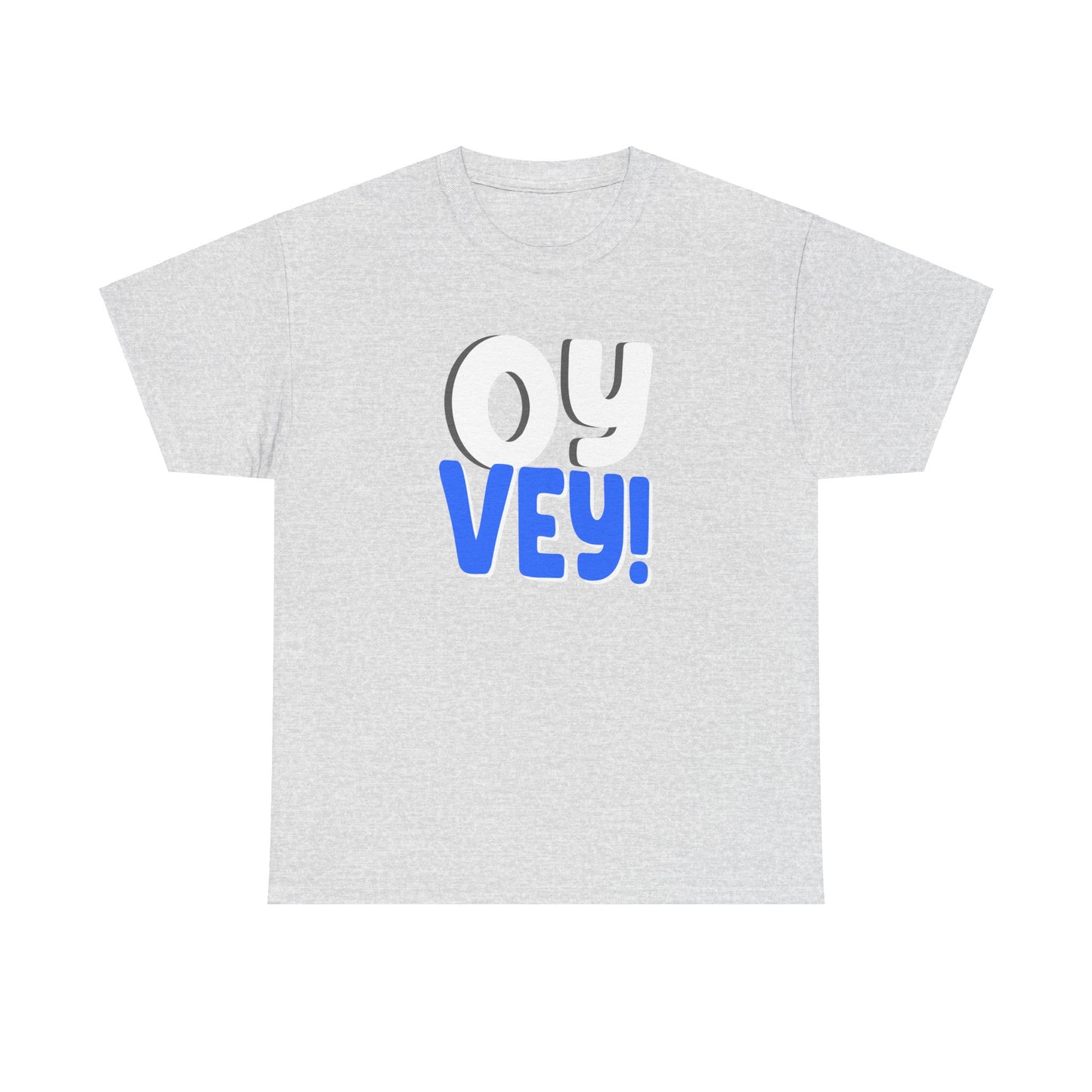 "OY VEY" Unisex Heavy Cotton Tee