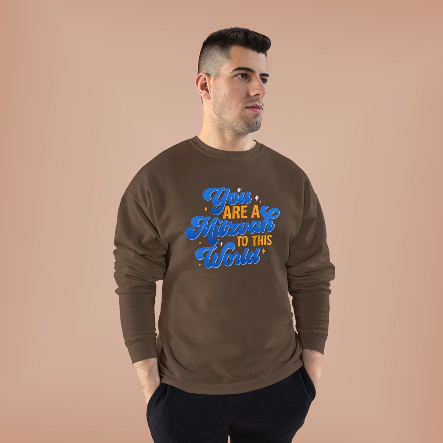 "YOU ARE A MITZVAH TO THIS WORLD" Unisex EcoSmart® Crewneck Sweatshirt