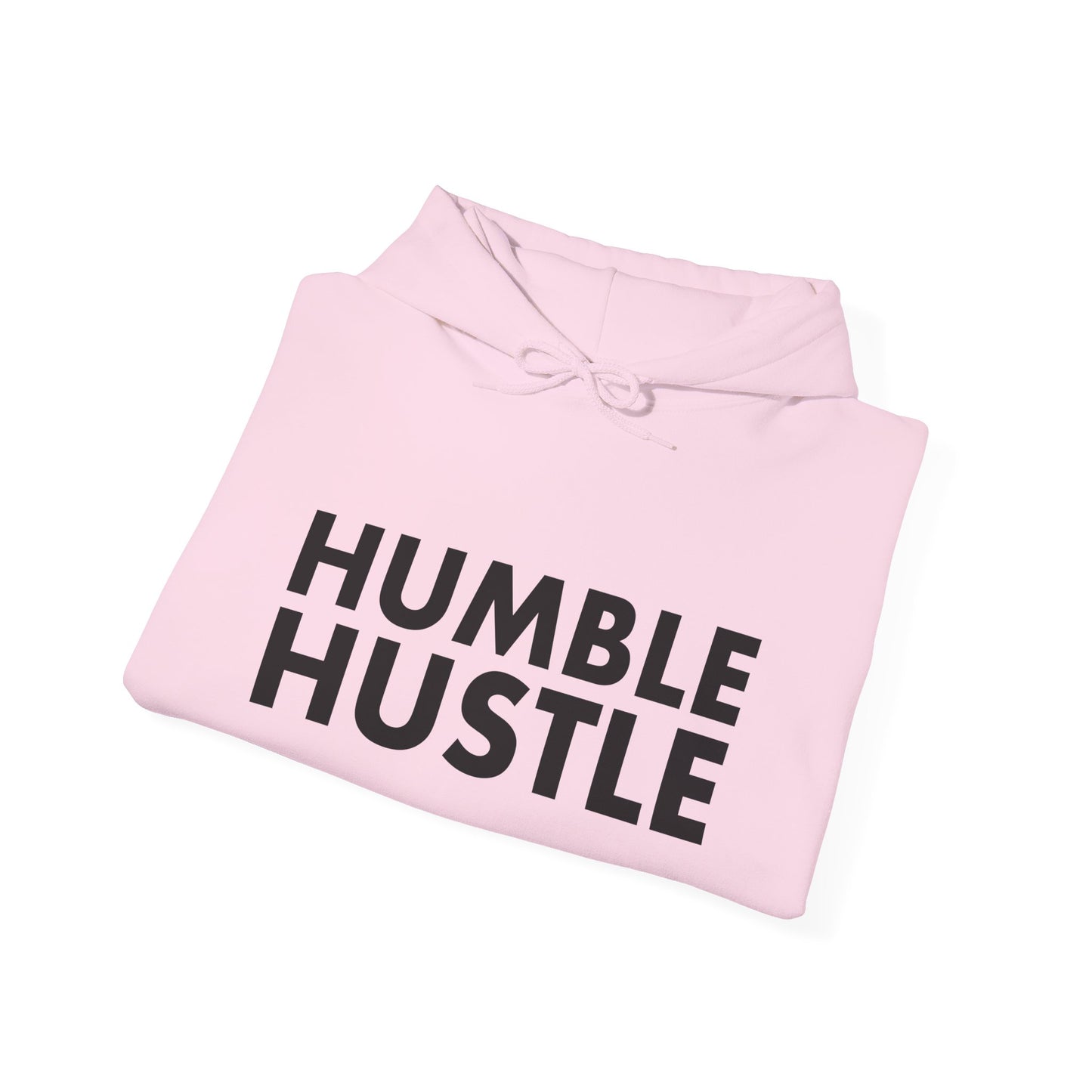Humble Hustle Hoodie Pullover — Motivational Graphic Sweatshirt for Go-Getters