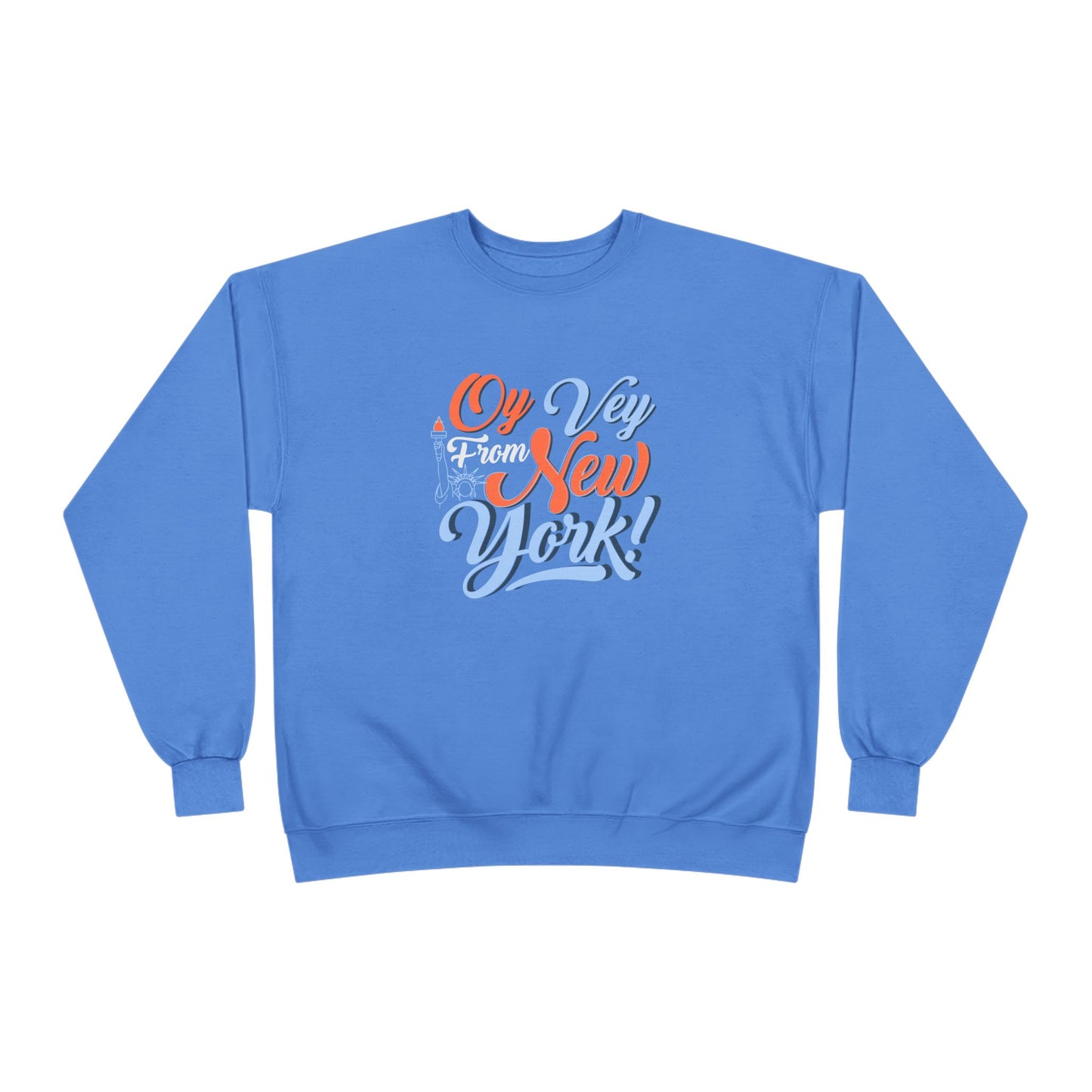 "OY VEY FROM NEW YORK" Unisex EcoSmart® Crewneck Sweatshirt