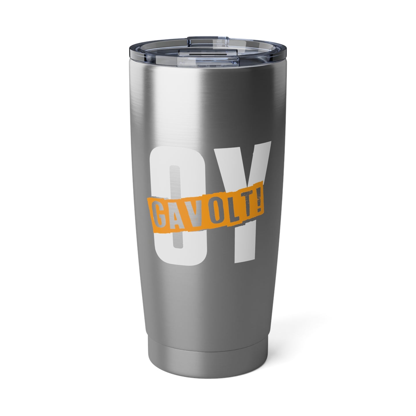 "OY GAVOLT" 20oz Tumbler