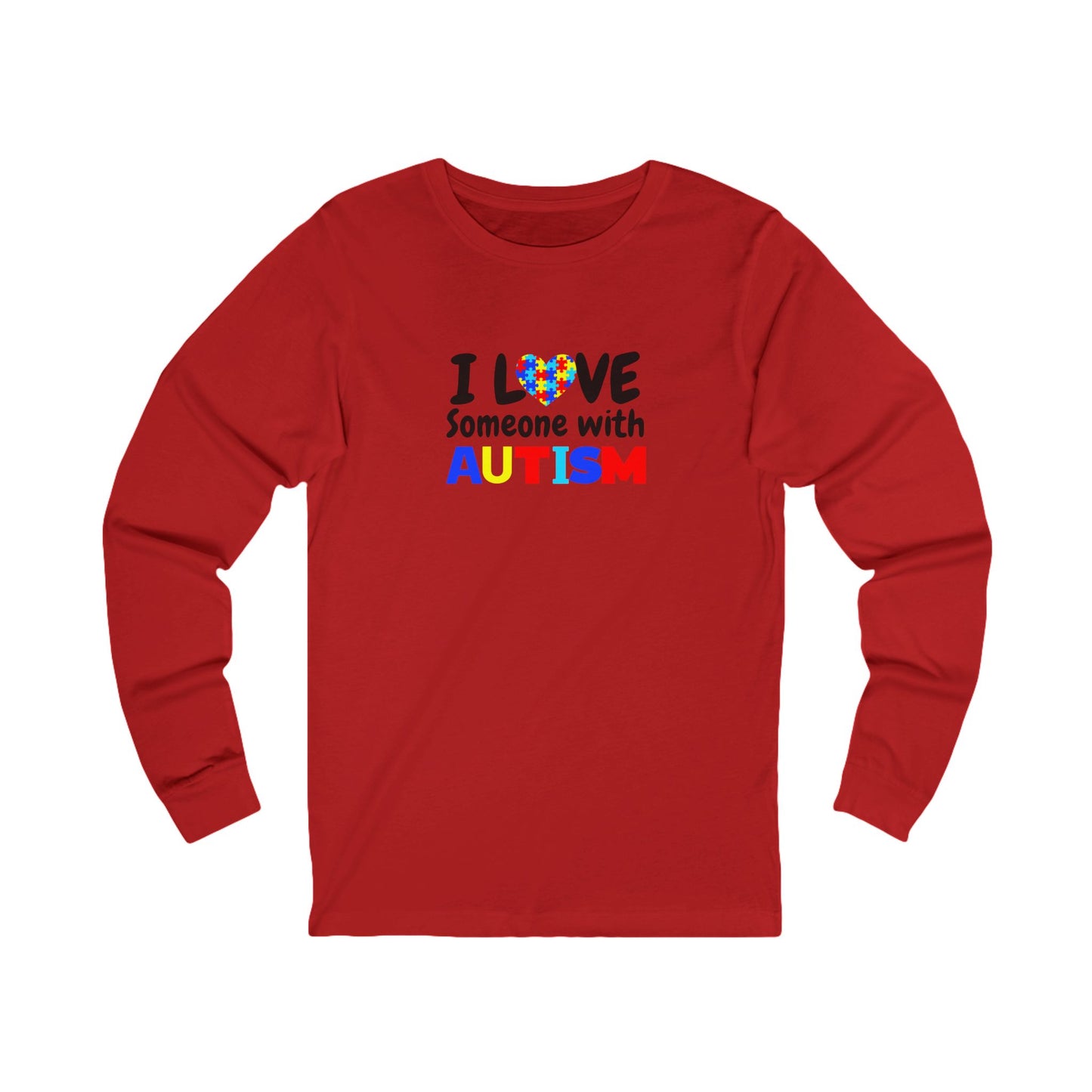 "I Love Someone With Autism" Autism Awareness Long Sleeve Tee