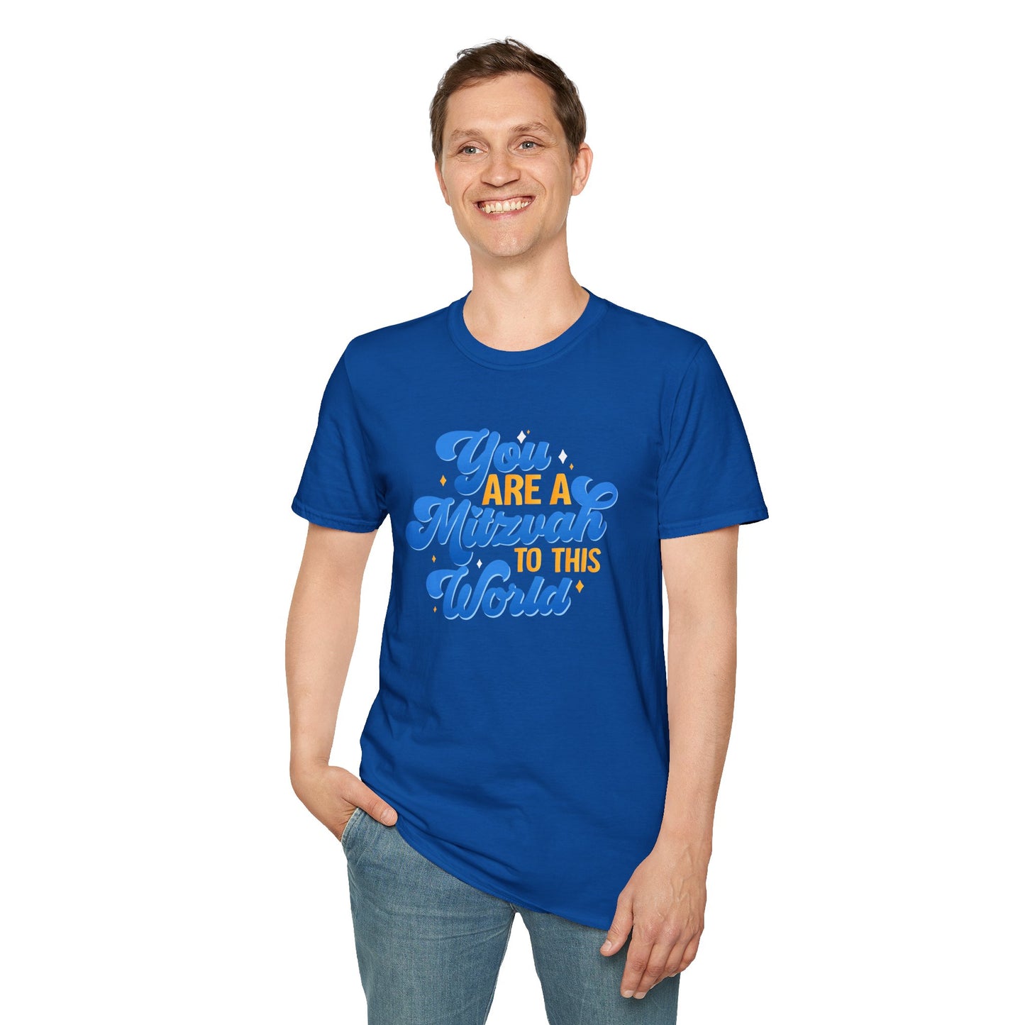 "YOU ARE A MITZVAH TO THIS WORLD" Unisex Softstyle T-Shirt