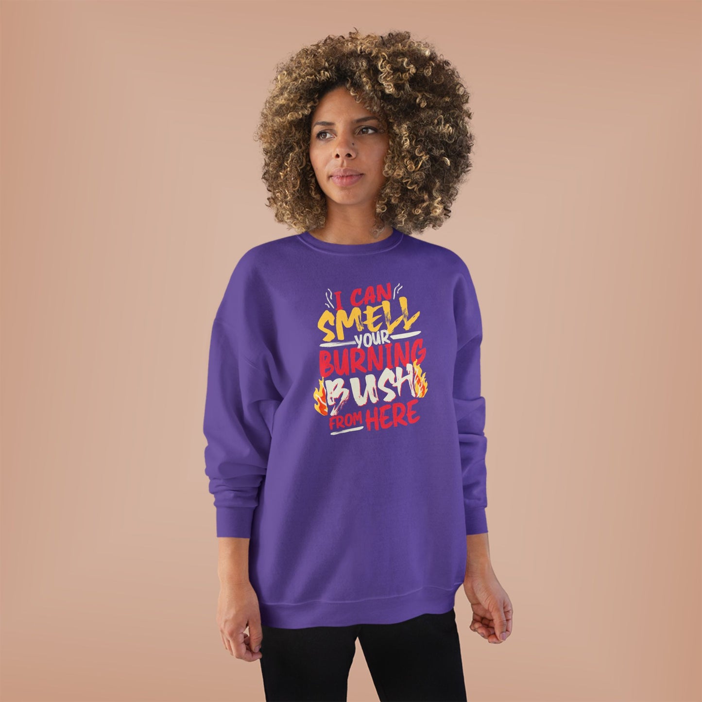 "I Can Smell Your Burning Bush" Unisex EcoSmart® Crewneck Sweatshirt