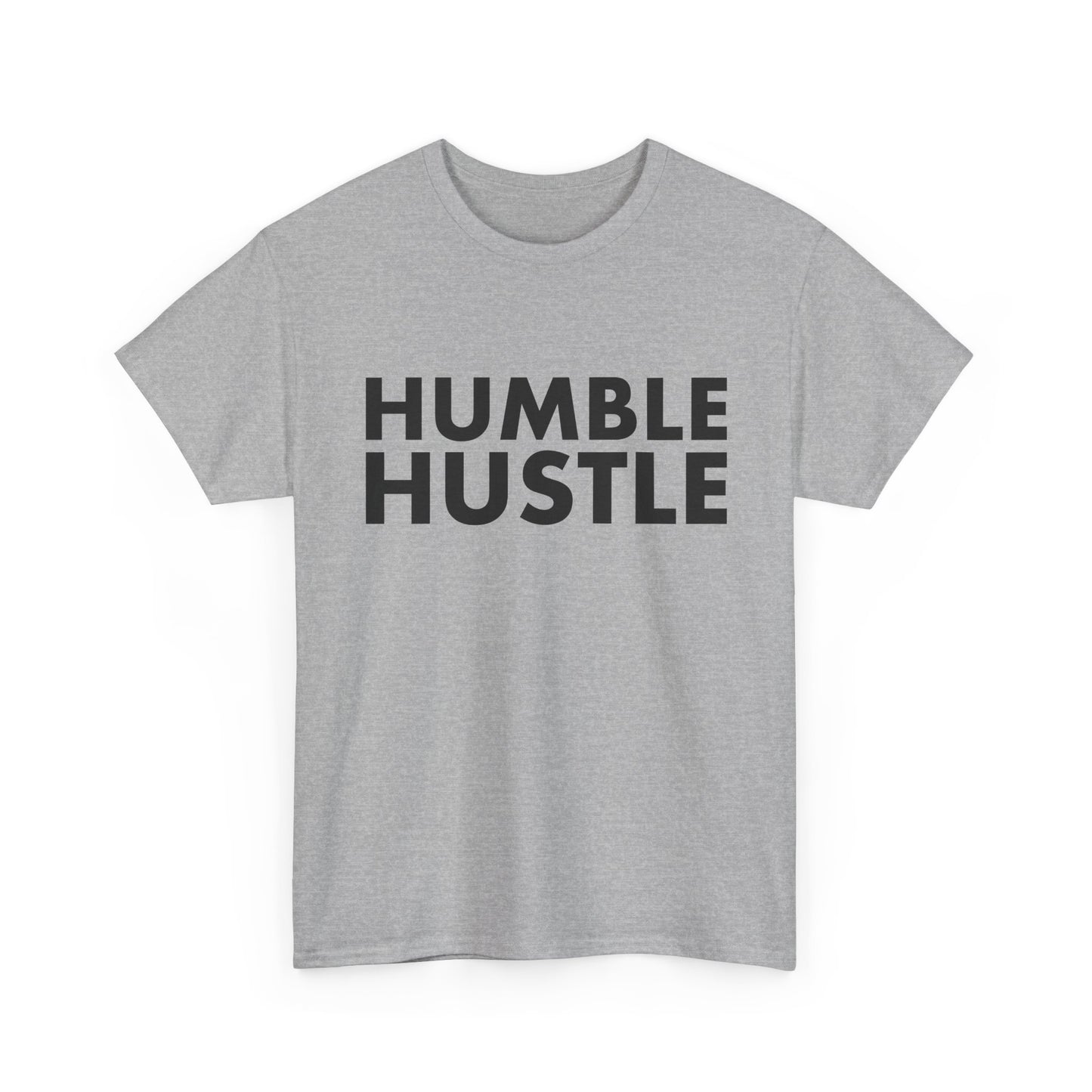 Humble Hustle T-Shirt — Motivational Graphic Tee for Go-Getters