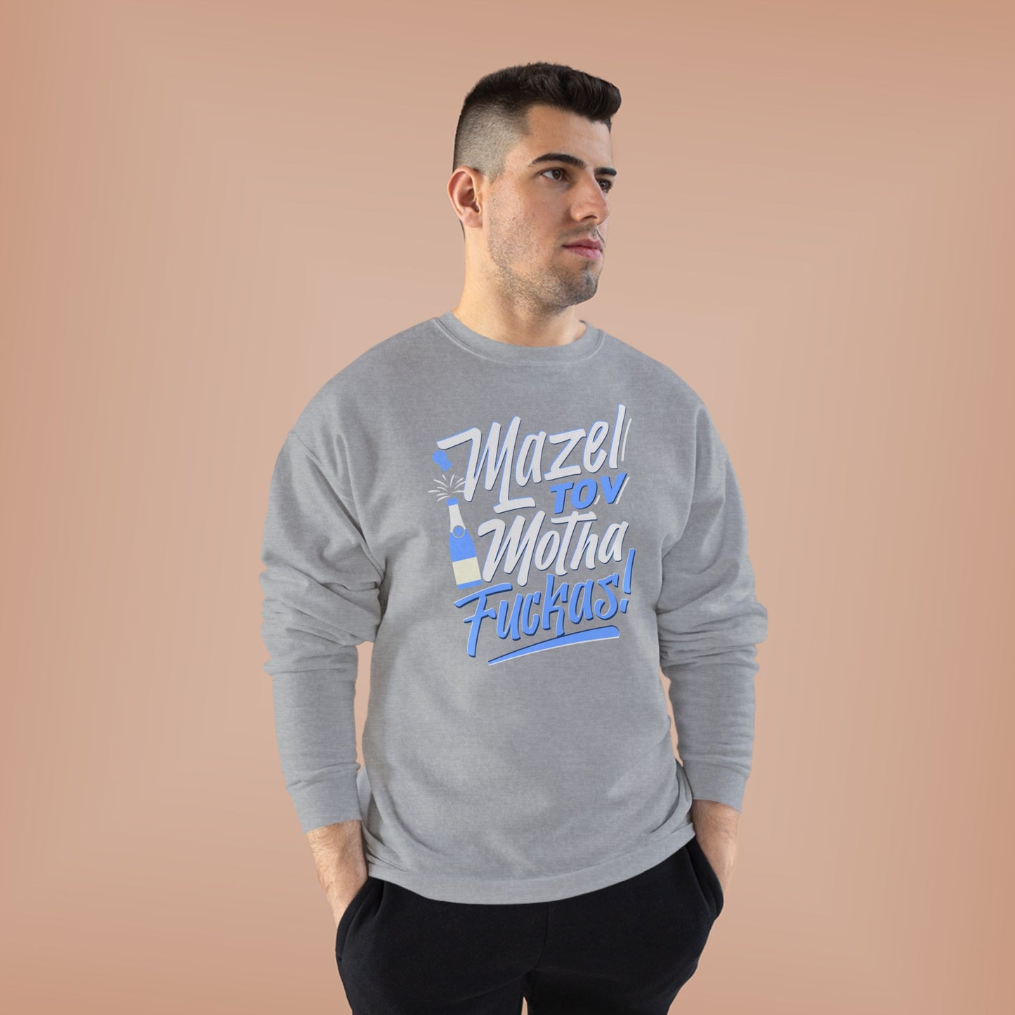 "Mazel Tov Motha Fuckas" Unisex EcoSmart® Crewneck Sweatshirt