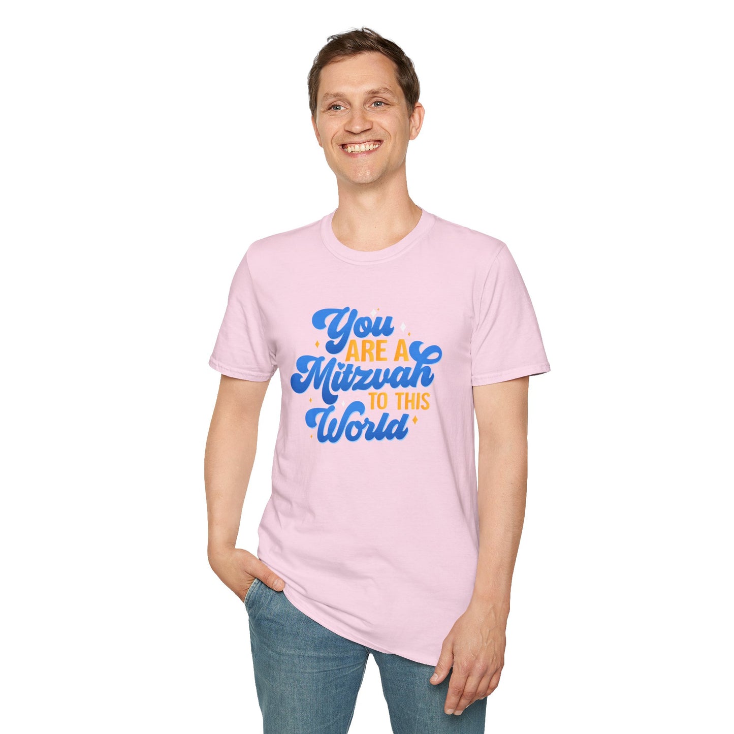 "YOU ARE A MITZVAH TO THIS WORLD" Unisex Softstyle T-Shirt