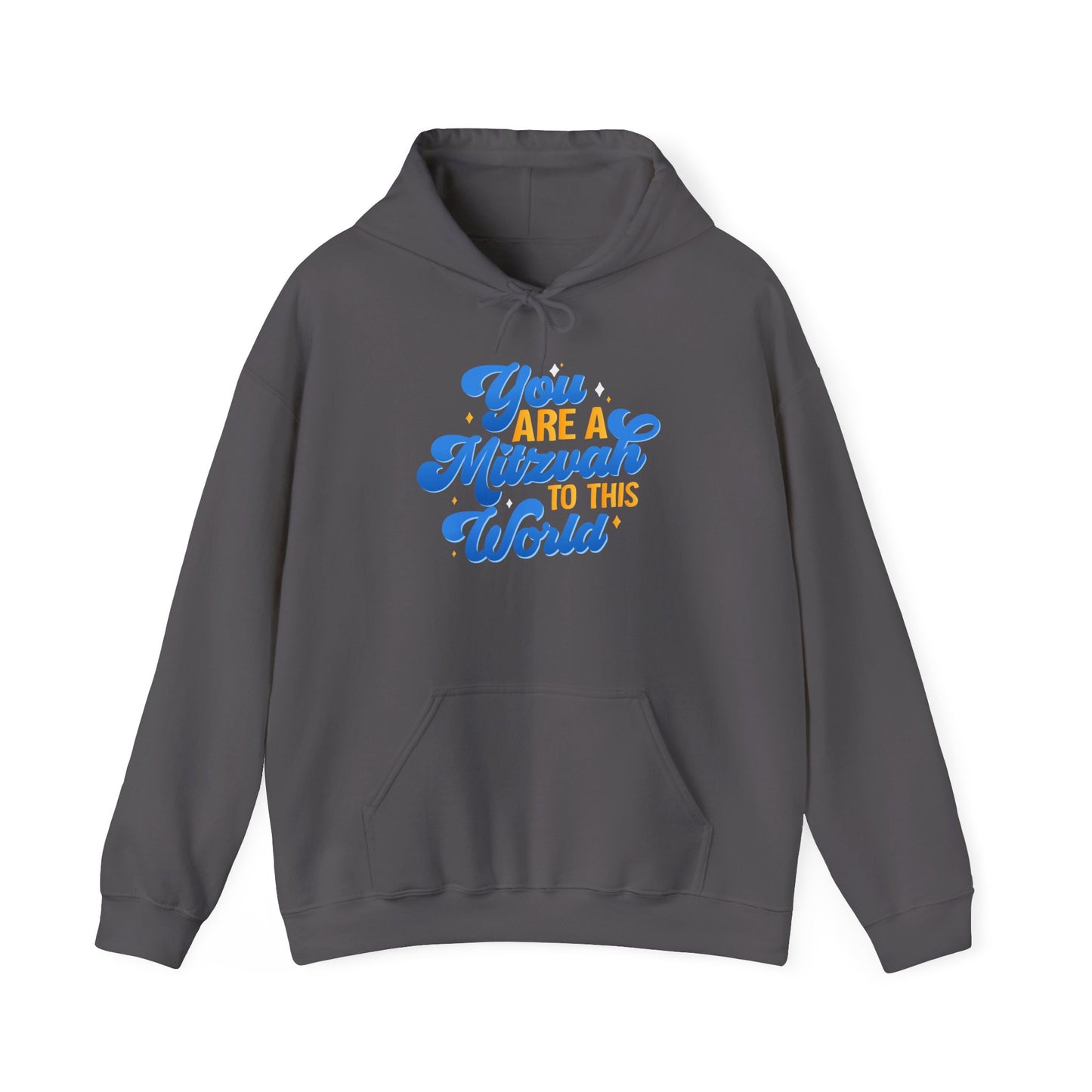 "YOU ARE A MITZVAH TO THIS WORLD" Unisex Heavy Blend™ Hooded Sweatshirt