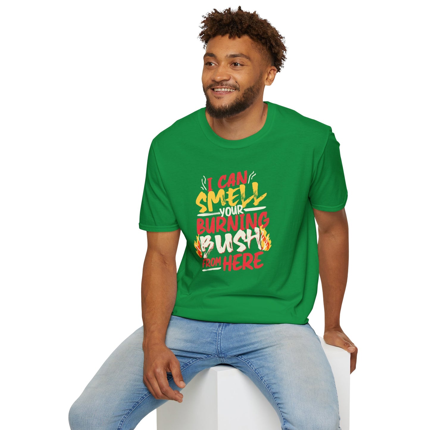 "I Can Smell Your Burning Bush" Unisex Softstyle T-Shirt