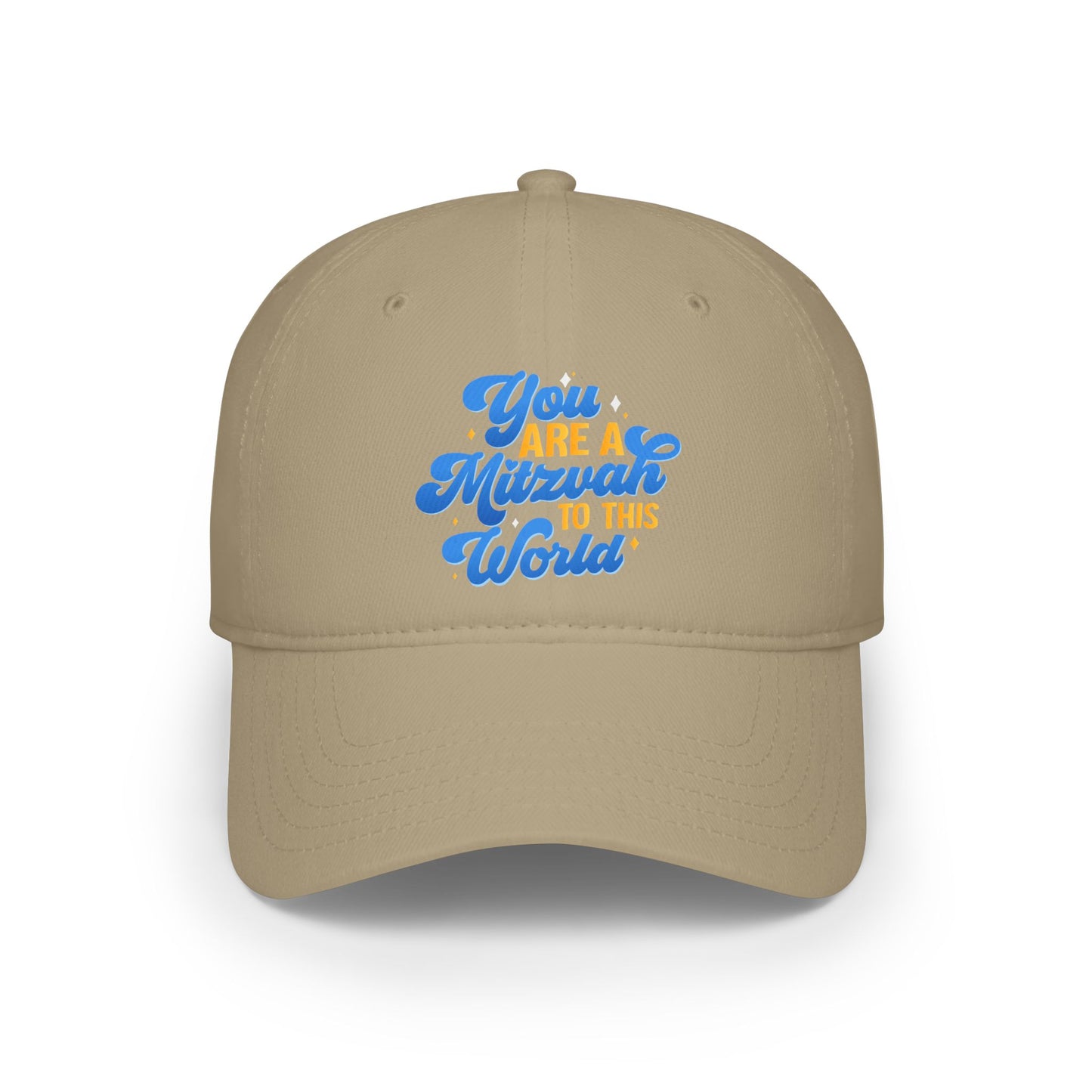 "YOU ARE A MITZVAH TO THIS WORLD" Low Profile Baseball Cap