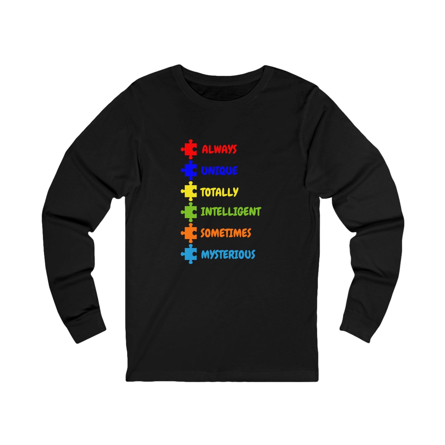 Autism Puzzle Piece Long Sleeve Tee - "Always, Unique, Totally, Intelligent, Sometimes, Mysterious"