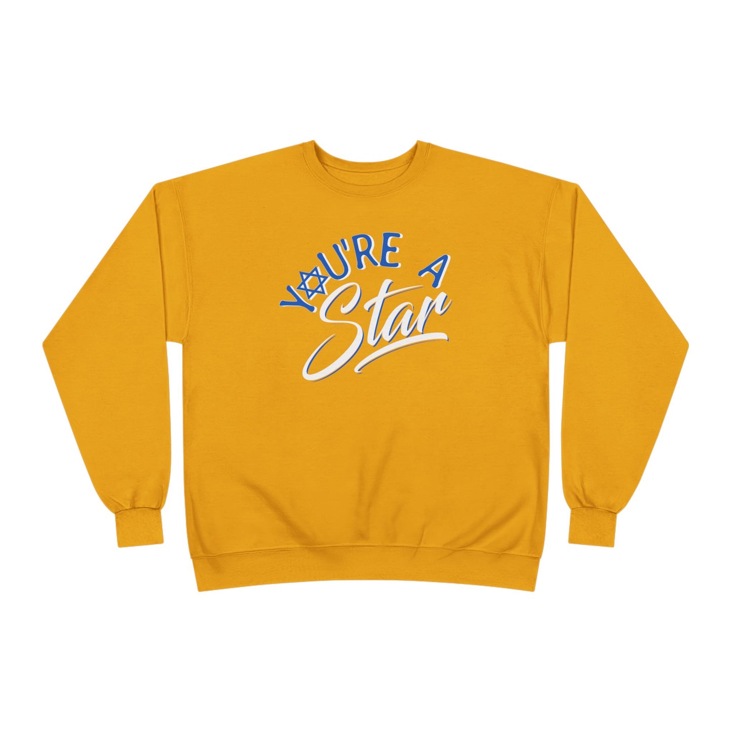 "YOU'RE A STAR" Unisex EcoSmart® Crewneck Sweatshirt