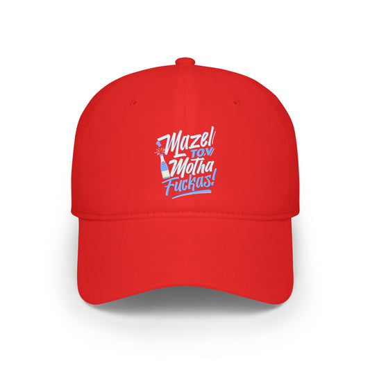 "Mazel Tov Motha Fuckas" Low Profile Baseball Cap