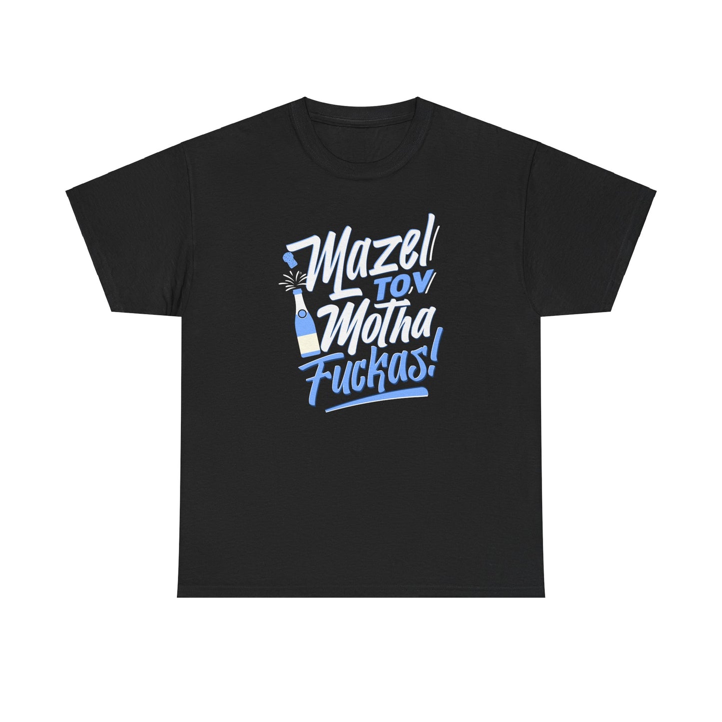 "Mazel Tov Motha Fuckas" Unisex Heavy Cotton Tee