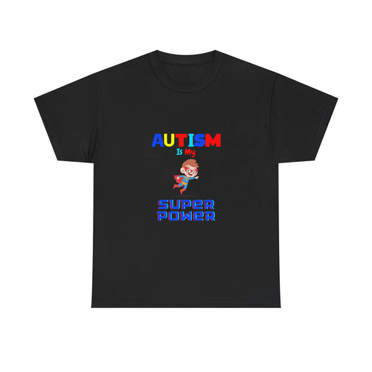 Autism Is My Superpower T-Shirt