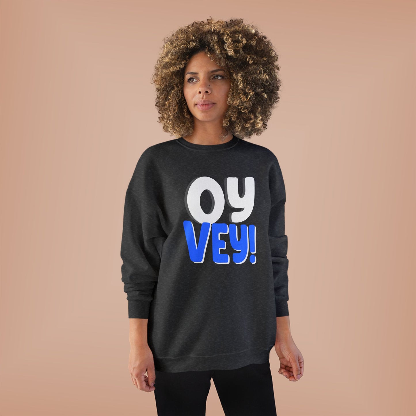 "OY VEY" Unisex EcoSmart® Crewneck Sweatshirt