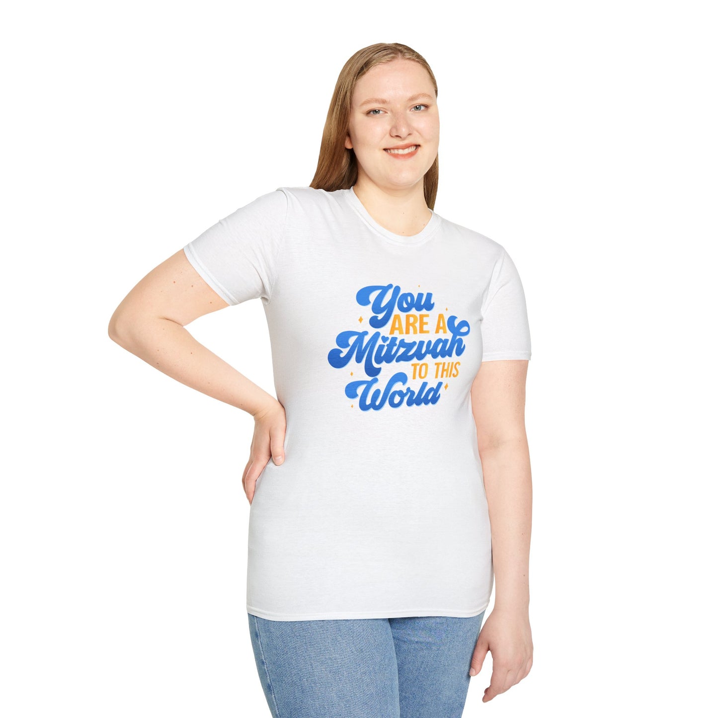 "YOU ARE A MITZVAH TO THIS WORLD" Unisex Softstyle T-Shirt