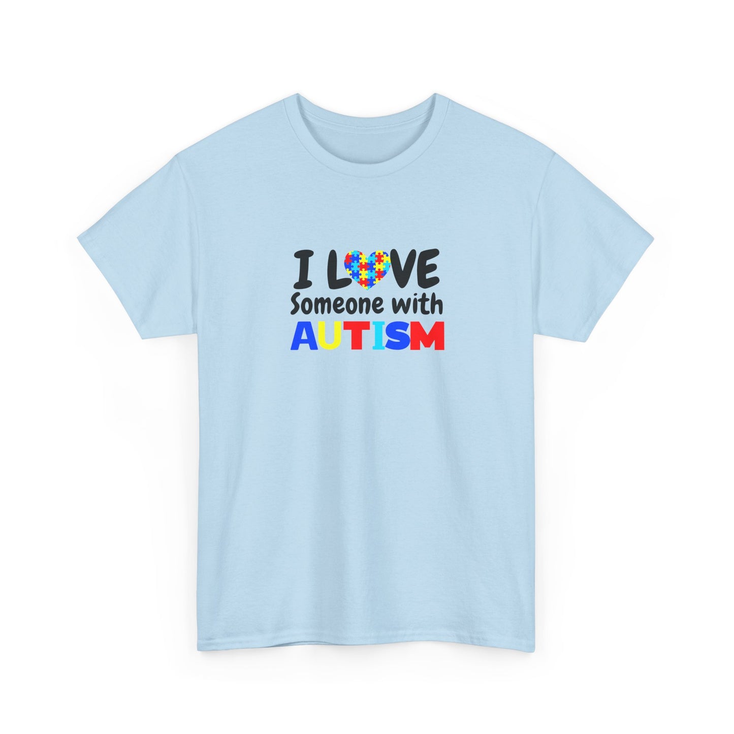 "I Love Someone With Autism" Autism Awareness T-Shirt