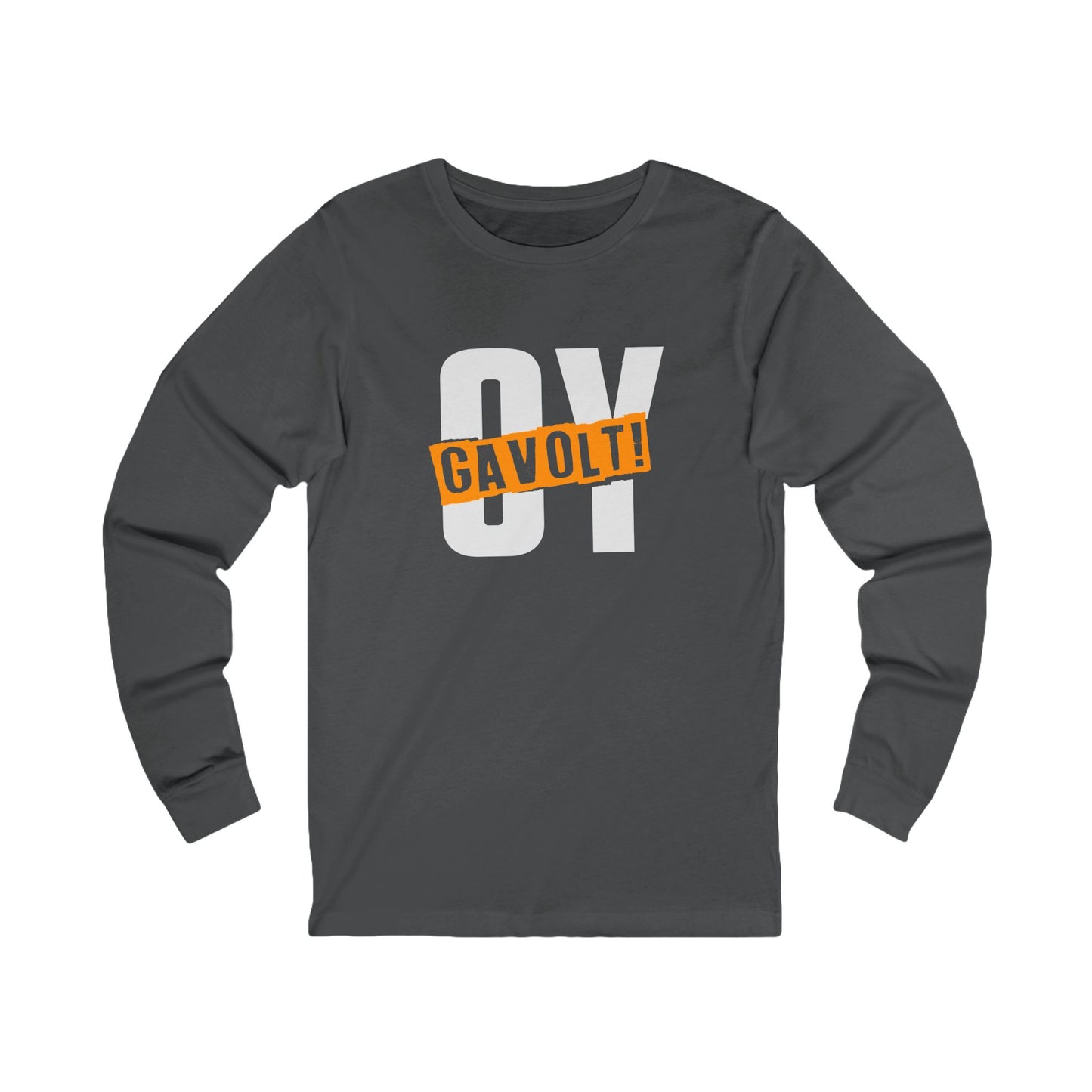 "OY GAVOLT" Unisex Jersey Long Sleeve Tee