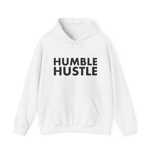 Humble Hustle Hoodie Pullover — Motivational Graphic Sweatshirt for Go-Getters