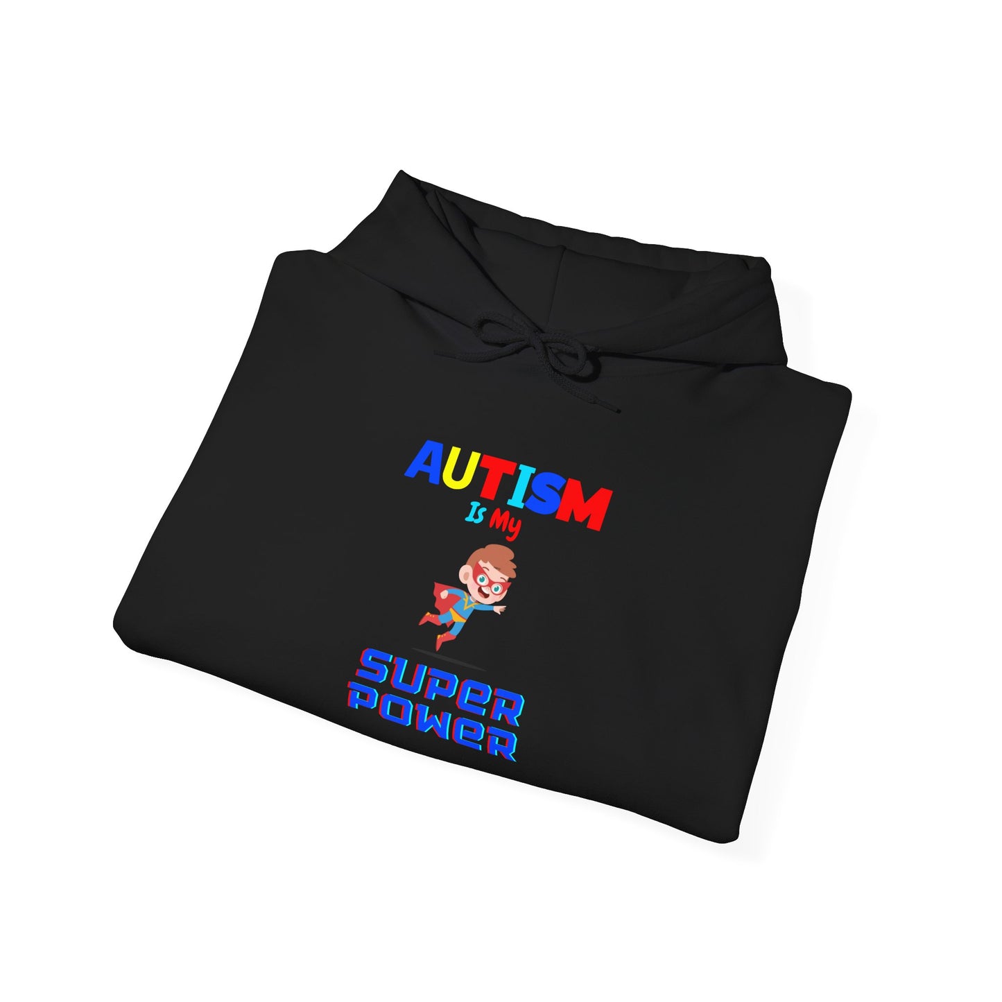Autism Is My Superpower Hoodie — Colorful Empowerment Pullover for Autism Awareness
